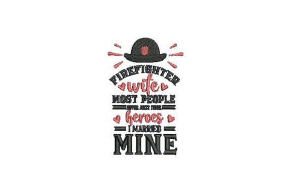 Firefighter Wife: A Heartfelt Embroidery Tribute