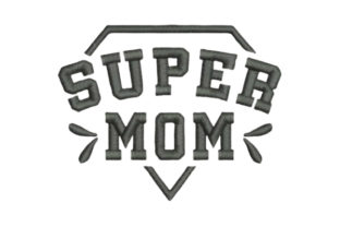 Super Mom: A Charming Embroidery Design for Personalized Gifts